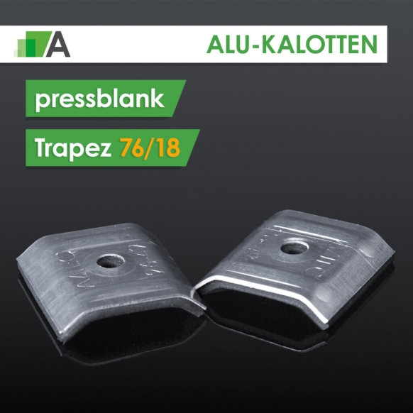 Alu-Kalotten pressblank Trapez 76/18