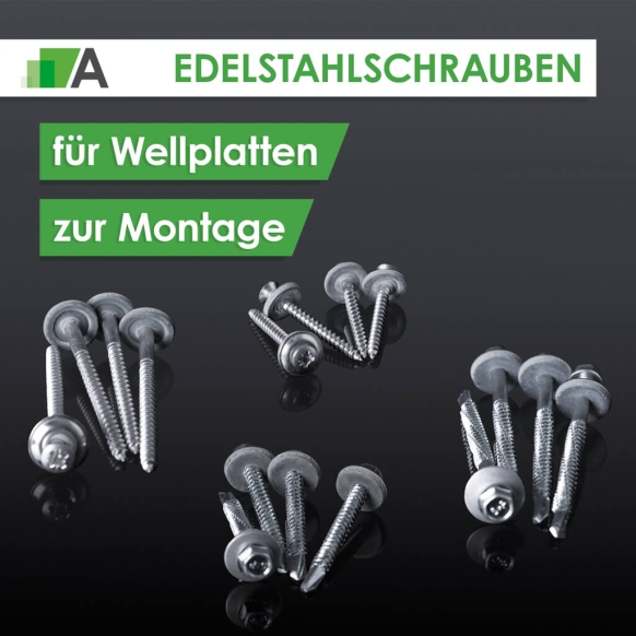 Edelstahlschrauben zur Montage der Wellplatten 